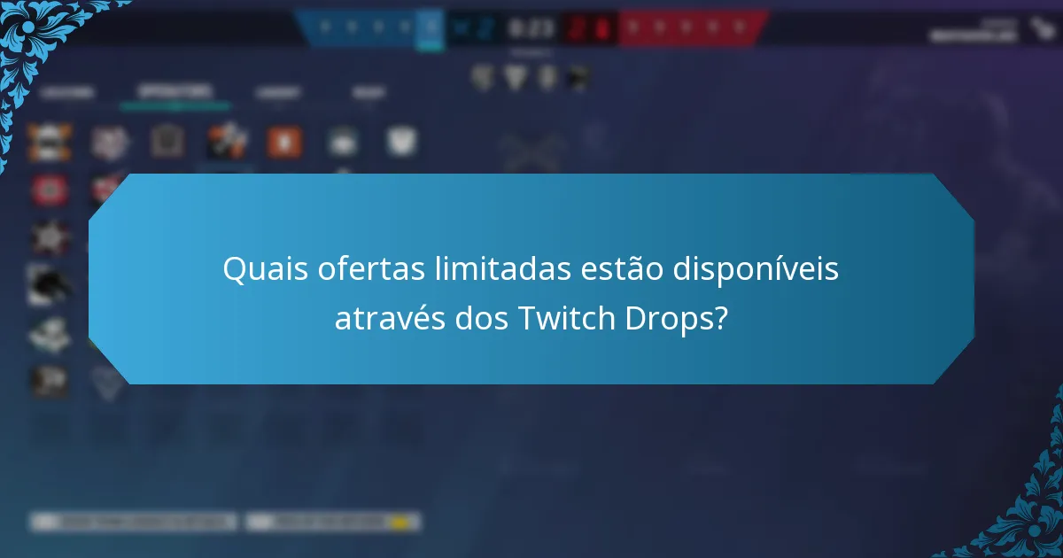 Quais eventos dos Twitch Drops oferecem as melhores recompensas?